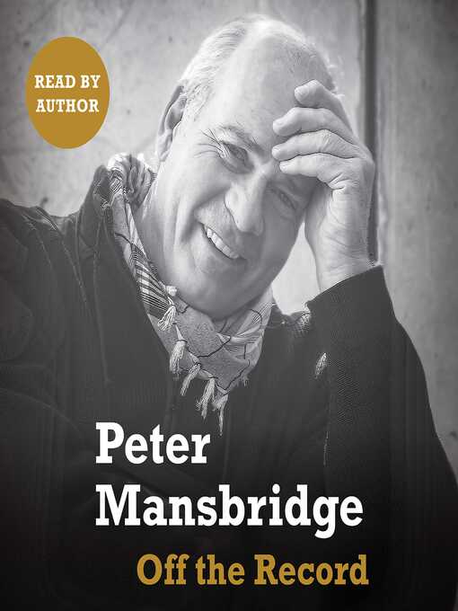 Title details for Off the Record by Peter Mansbridge - Wait list